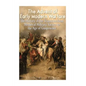 The Advent of Early Modern Warfare: The History of the Transition from Medieval Military Tactics to the Age of Gunpowder - Paperback