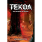 Tekoa and the Book of Secrets - Paperback