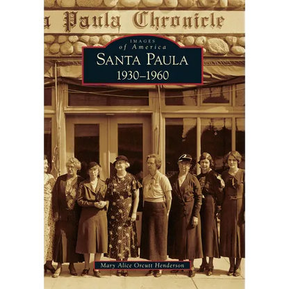 Santa Paula: 1930-1960 - Paperback