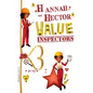 Hannah and Hector Value Inspectors: Diversity Lessons, Anti-bullying, Anti-Racism and Happy Children - Paperback