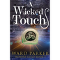 A Wicked Touch: A midlife paranormal mystery - Paperback