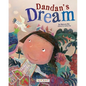 Dandan's Dream (Child Sent to the South Pole) - Hardcover