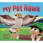 My Pet Hawk: English Edition - Hardcover