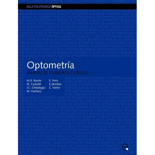 Optometra. Manual de Exmenes Clnicos - Paperback