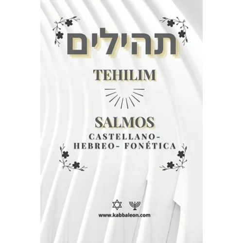Tehilim- Libro de los Salmos: Hebreo-Castellano +Fonética - Paperback