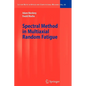Spectral Method in Multiaxial Random Fatigue - Paperback