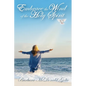 Embrace the Wind of the Holy Spirit - Paperback
