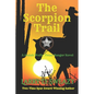 The Scorpion Trail: A Josiah Wolfe, Texas Ranger Novel - Paperback