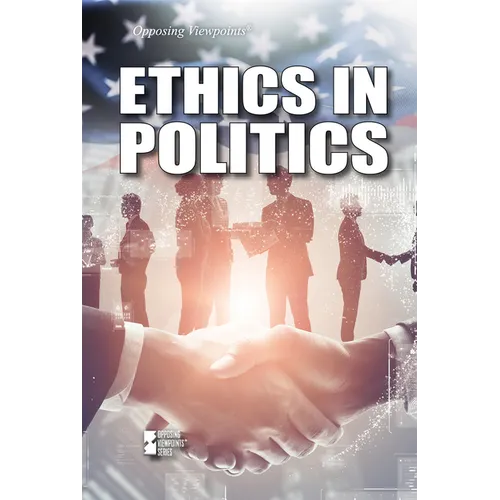 Ethics in Politics - Library Binding