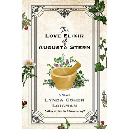 The Love Elixir of Augusta Stern - Hardcover