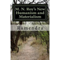 M. N. Roy's New Humanism and Materialism - Paperback