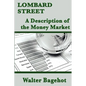Lombard Street: A Description of the Money Market - Paperback