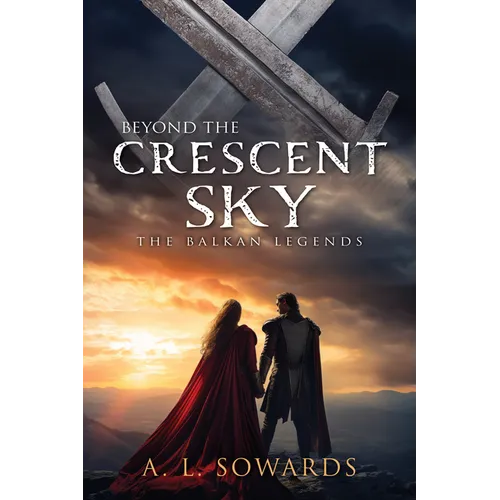 Beyond the Crescent Sky: Volume 2 - Hardcover