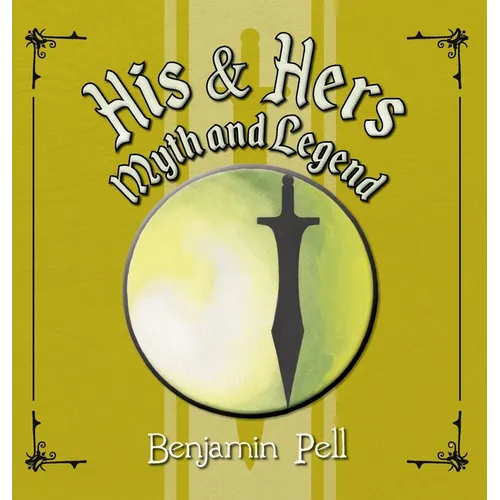His & Hers Myth and Legend - Hardcover