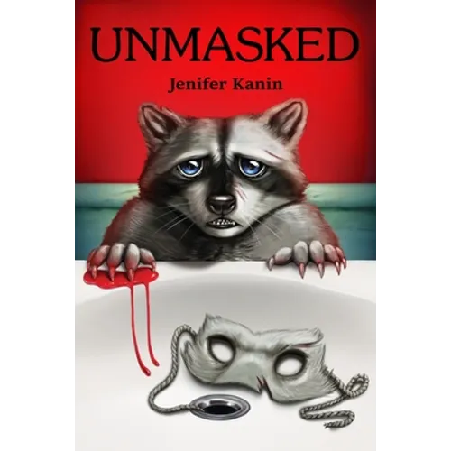 Unmasked Jenifer Kanin - Paperback