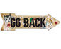 Go Back - Directional Arrow - Metal Sign