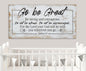 Go Be Great - Canvas