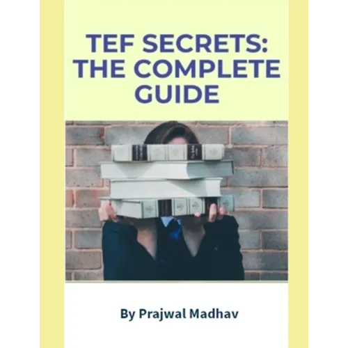 TEF Secrets: The Complete Guide: With Insider Tips - Paperback