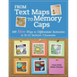 From Text Maps to Memory Caps: 100 More Ways to Differentiate Instruction in K-12 Inclusive Classrooms - Paperback