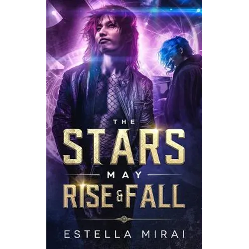 The Stars May Rise and Fall - Paperback
