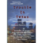 Trouble in Texas - Paperback