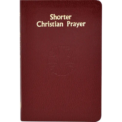 Shorter Christian Prayer: Four-Week Psalter of the Loh Containing Morning Prayer and Evening Prayer with Selections for the Entire Year - Hardcover