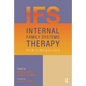 Internal Family Systems Therapy: New Dimensions - Paperback