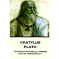 Plato - Cratylus: "Tyranny naturally arises out of democracy" - Paperback