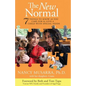 The New Normal: 7 Things to Know as You Care for & Love a Child with Special Needs - Paperback