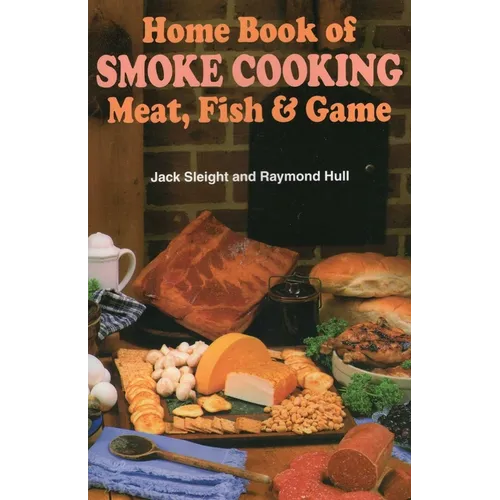Home Book of Smoke-Cooking Meat, Fish & Game - Paperback