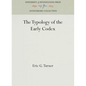 The Typology of the Early Codex - Hardcover