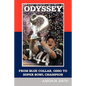 Odyssey: From Blue Collar, Ohio to Super Bowl Champion - Hardcover