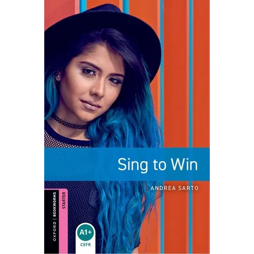 Oxford Bookworms 3e Starter Sing to Win - Paperback