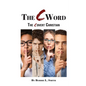 The C Word: The Covert Christian - Paperback