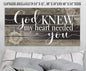 God Knew My Heart Needed You - Canvas