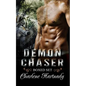 Demon Chaser Series Boxed Set (Book 1-3): Paranormal Romance - Paperback