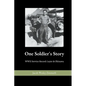 One Soldier's Story - Paperback