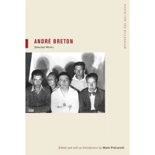 André Breton: Selections Volume 1 - Paperback
