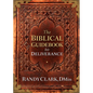 Biblical Guidebook to Deliverance - Paperback