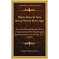 Thirty Days in New Jersey Ninety Years Ago: An Essay Revealing New Facts in Connection with Washington and His Army in 1776 and 1777 (1867) - Hardcover