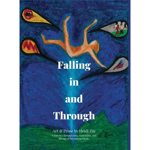 Falling In And Through - Hardcover