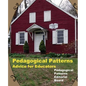 Pedagogical Patterns: Advice For Educators - Paperback