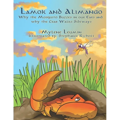 Lamok and Alimango: Why The Mosquito Buzzes In Our Ears And Why The Crab Walks Sideways - Paperback