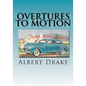 Overtures to Motion - Paperback