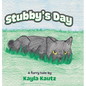 Stubby's Day - Hardcover