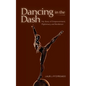 Dancing in the Dash: My Story of Empowerment, Diplomacy, and Resilience - Paperback