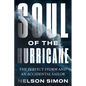 Soul of the Hurricane: The Perfect Storm and an Accidental Sailor - Hardcover