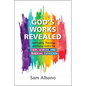 God's Works Revealed: Spirituality, Theology, and Social Justice for Gay, Lesbian, and Bisexual Catholics - Paperback