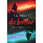 Do Better: The Marla Mason Stories - Paperback