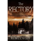 The Rectory: Where Secrets Fester, Friendships Fracture, and Nightmares Come Alive - Paperback